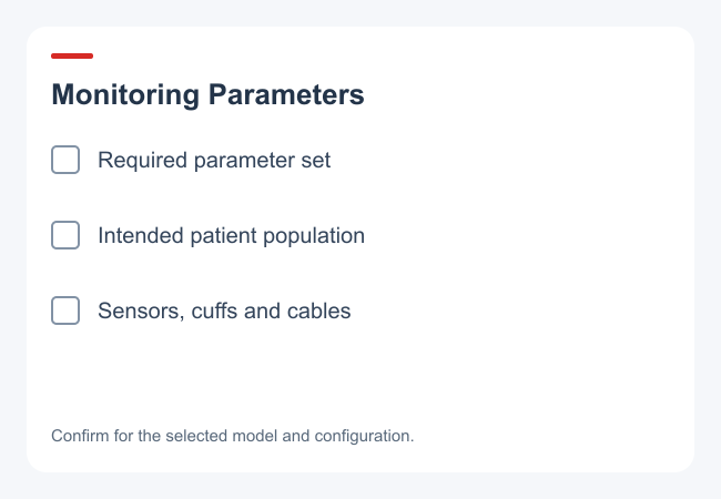 Checklist for patient monitoring parameters, patient population and accessories