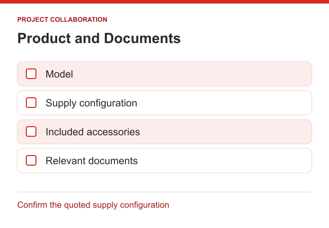 Pre-order checklist for model, configuration, accessories and documents